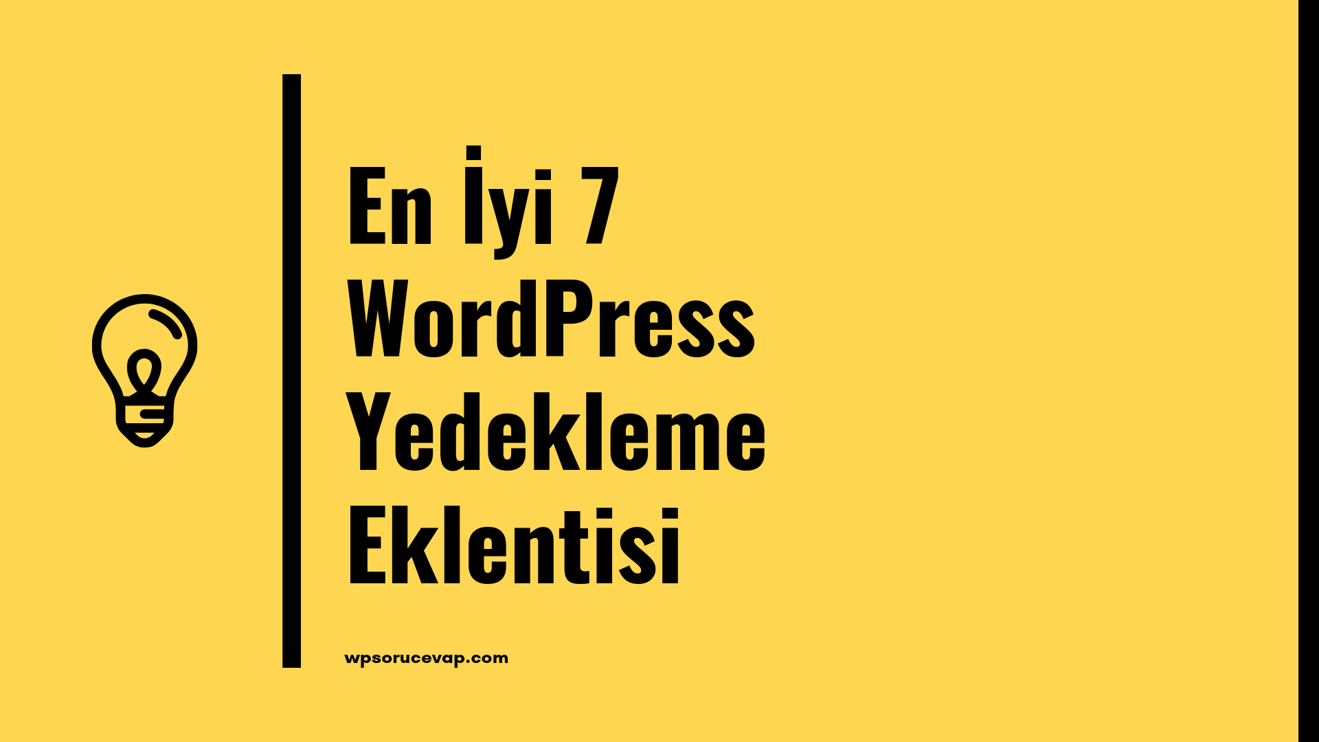 En İyi 7 WordPress Yedekleme Eklentisi